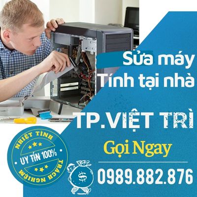 Sửa máy tỉnh tại nhà Phường Minh Phương TP Việt Trì